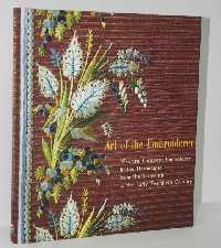 Art of the Embroiderer. Western European Embroidery in the Hermitage: from the Sixteenth to the Early Twentieth Century